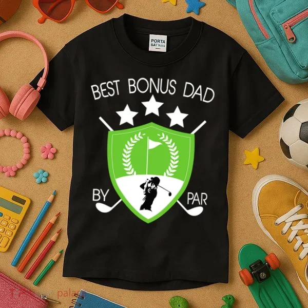 Best Bonus Dad By Par Kids T-Shirt