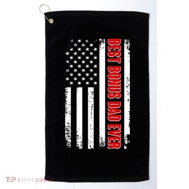 Best Bonus Dad Ever Distressed US Flag Golf Towel