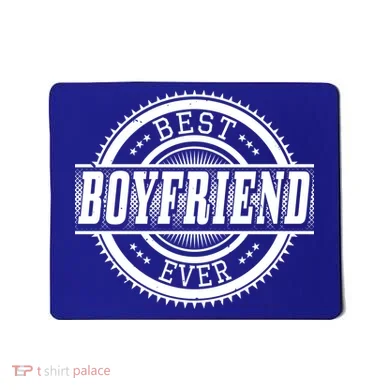 Best Boyfriend Ever Mousepad