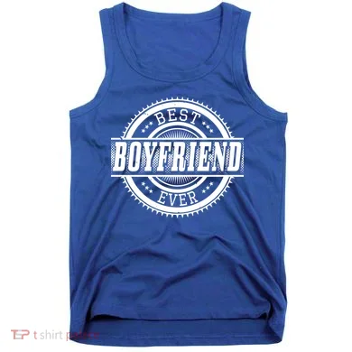Best Boyfriend Ever Tank Top