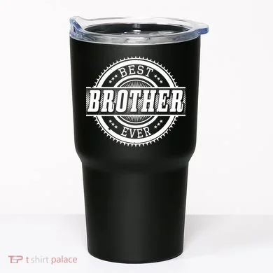 Best Brother Ever Tumbler