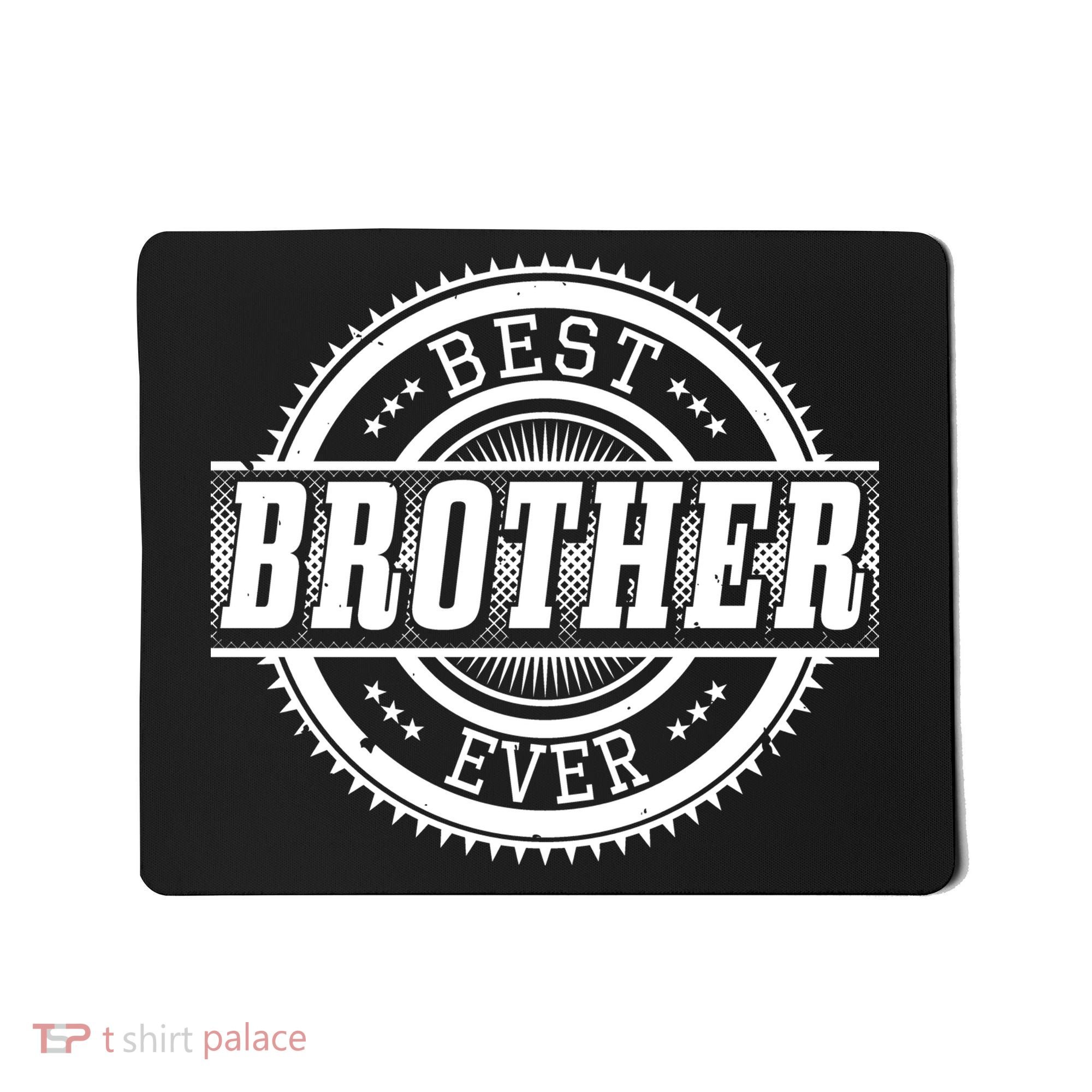 Best Brother Ever Mousepad
