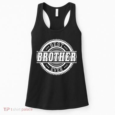Best Brother Ever Women's Tank Top