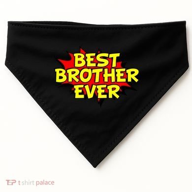 Best Brother Ever Cartoon Shout USA-Made Doggie Bandana