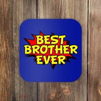 Best Brother Ever Cartoon Shout Coaster