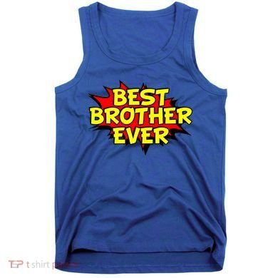 Best Brother Ever Cartoon Shout Tank Top