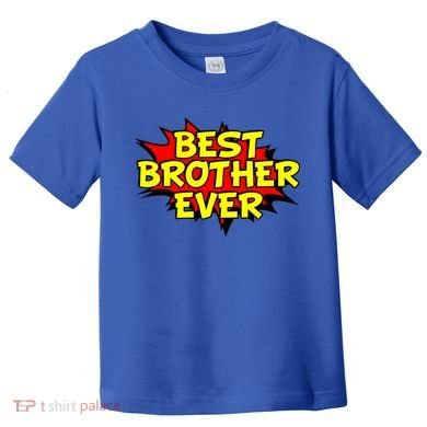 Best Brother Ever Cartoon Shout Toddler T-Shirt