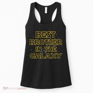 Best Brother In The Galaxy Women's Tank Top