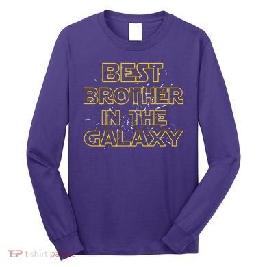 Best Brother In The Galaxy Long Sleeve Shirt