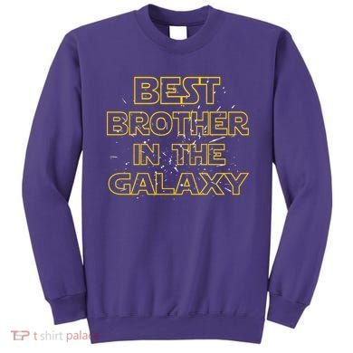 Best Brother In The Galaxy Sweatshirt