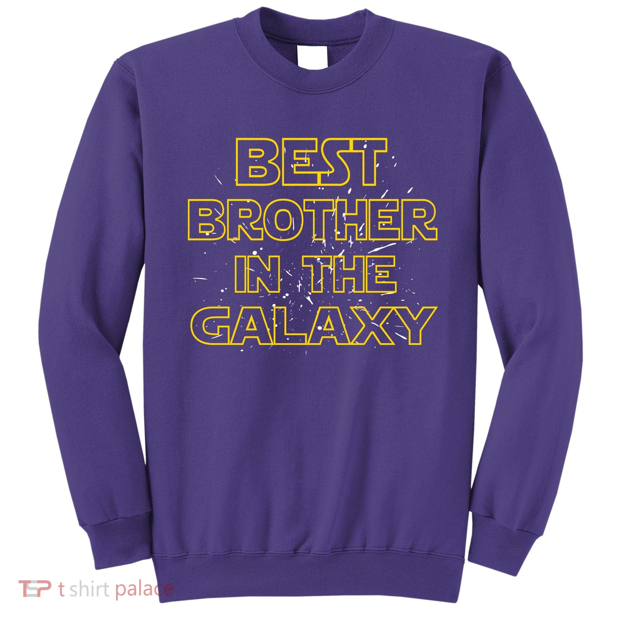 Best Brother In The Galaxy Sweatshirt
