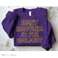 Best Brother In The Galaxy Sweatshirt thumb 2