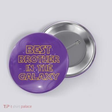 Best Brother In The Galaxy Button