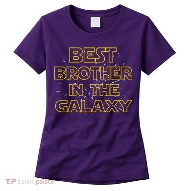 Best Brother In The Galaxy Women's T-Shirt
