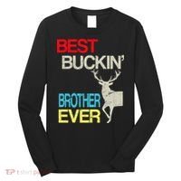Best Buckin Brother Long Sleeve Shirt thumb 0