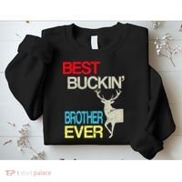 Best Buckin Brother Sweatshirt thumb 2