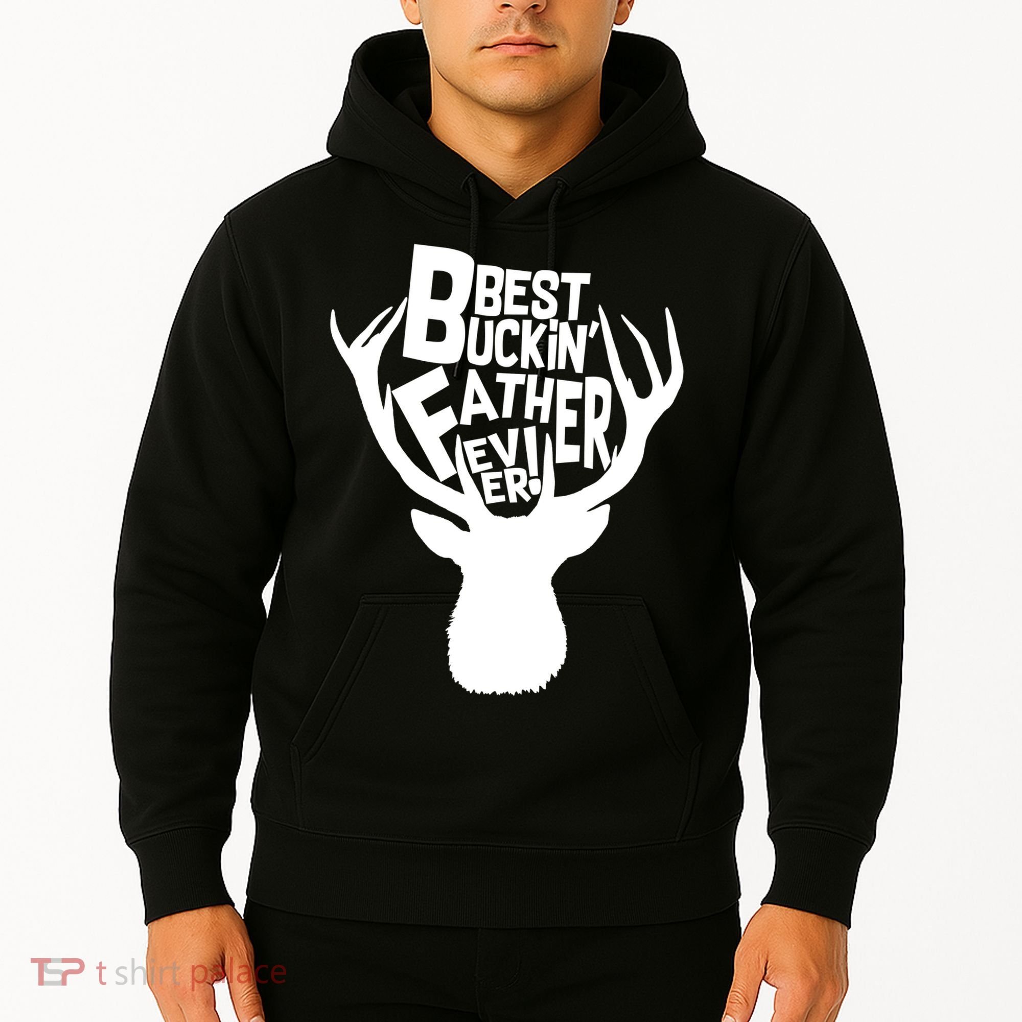 Best Buckin Father Ever Hoodie