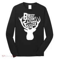 Best Buckin Father Ever Long Sleeve Shirt thumb 0