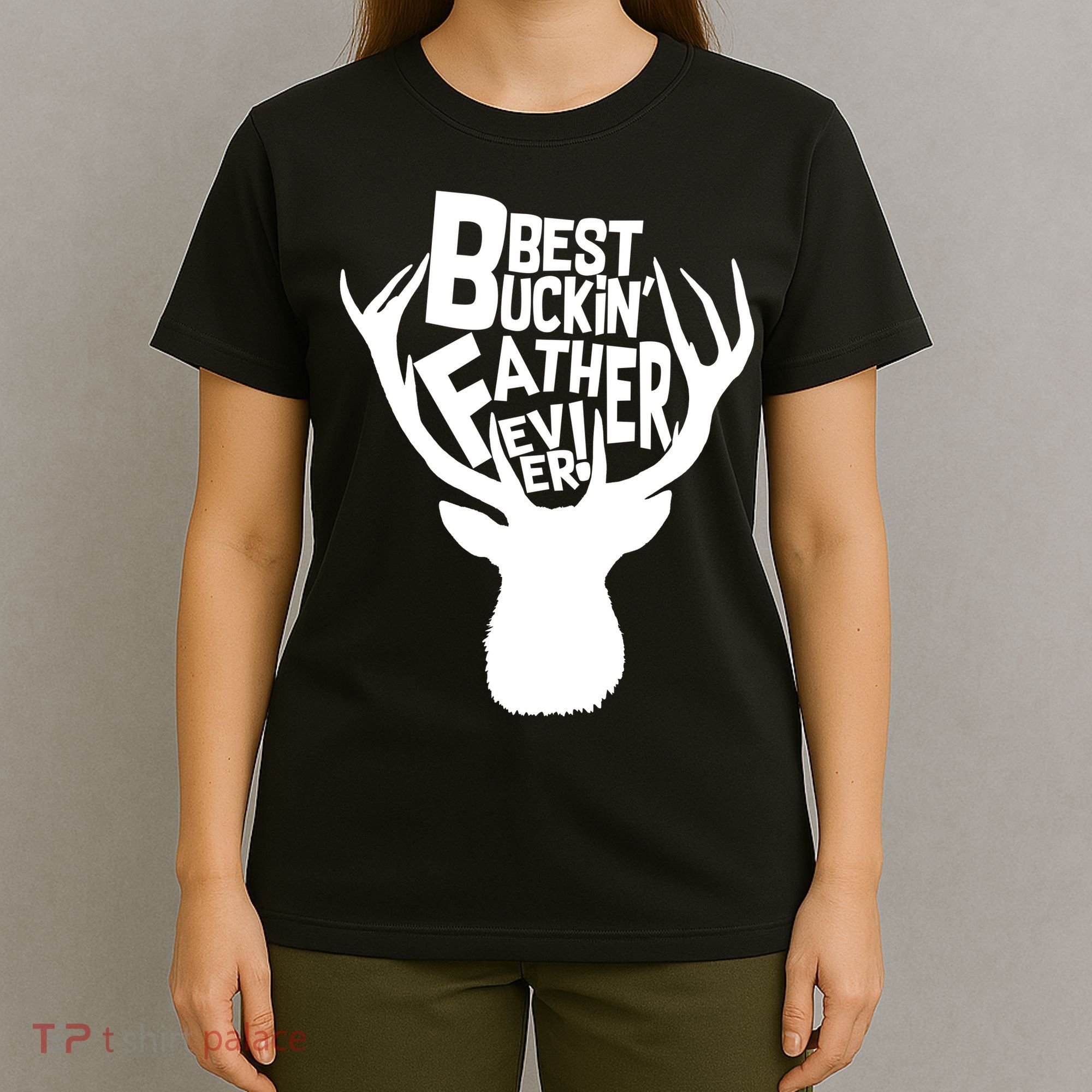 Best Buckin Father Ever T-Shirt