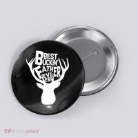 Best Buckin Father Ever Button thumb 0