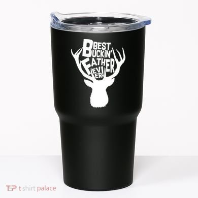Best Buckin Father Ever Tumbler