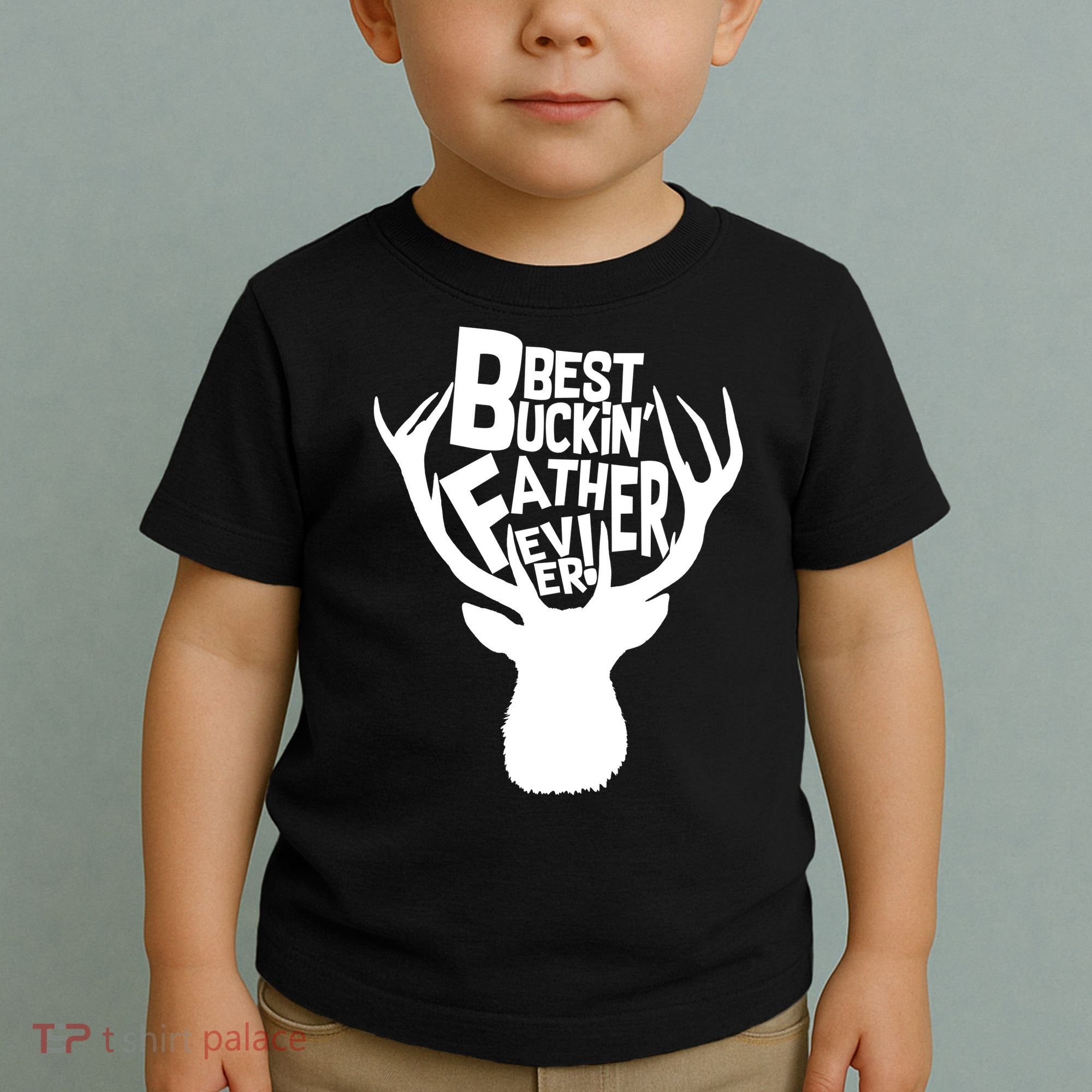 Best Buckin Father Ever Toddler T-Shirt
