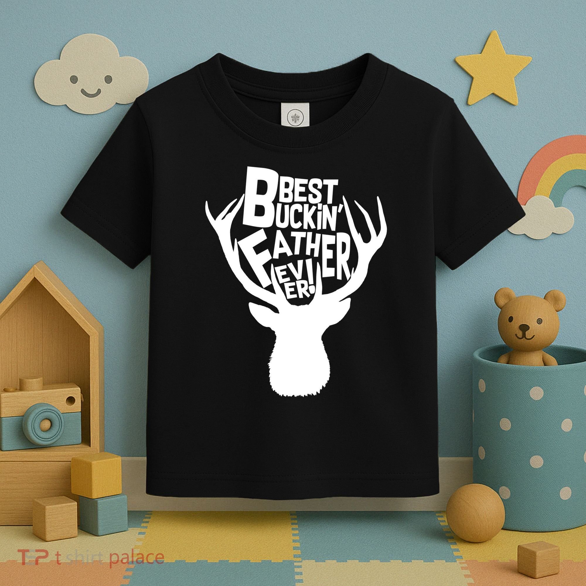 Best Buckin Father Ever Toddler T-Shirt