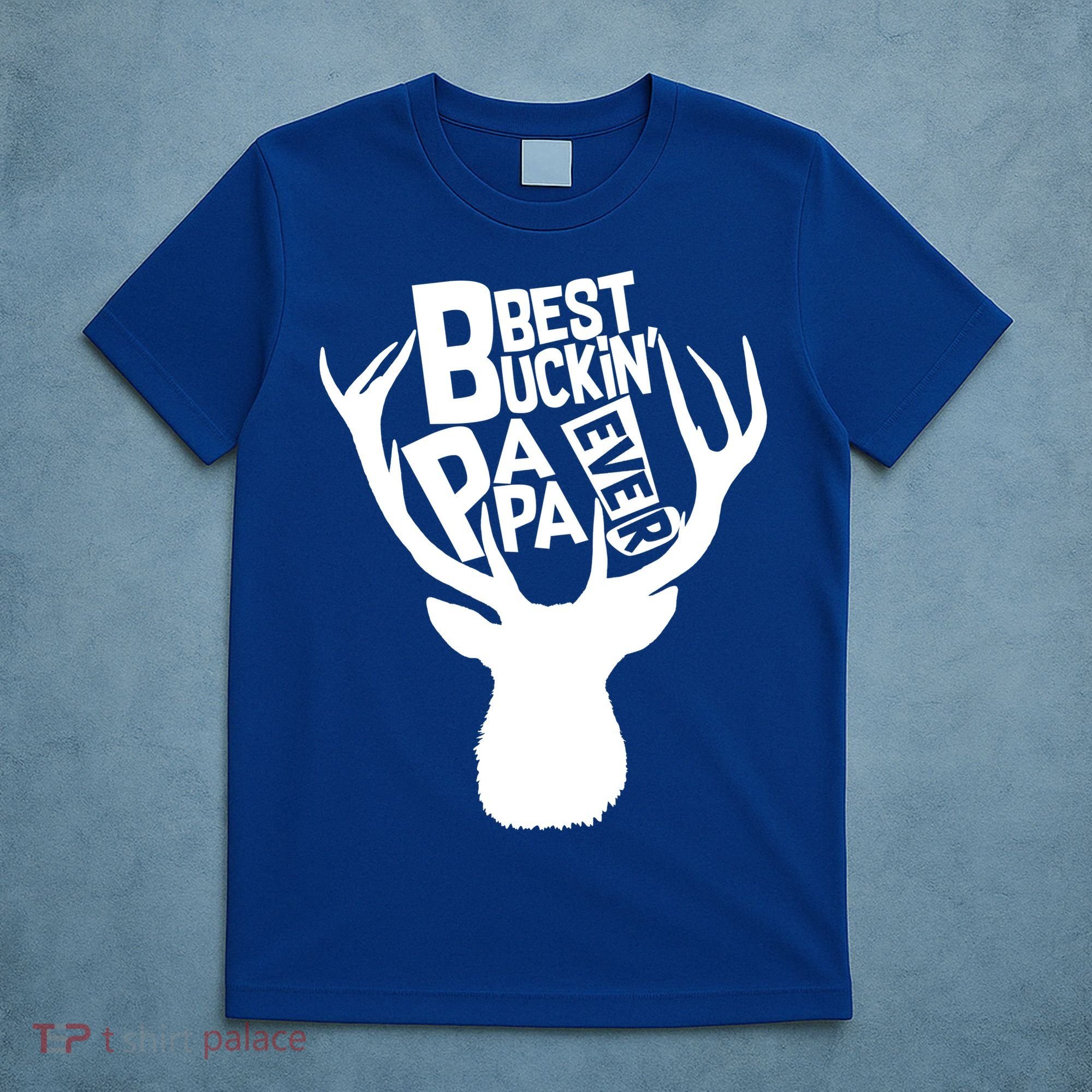 Best Buckin Papa Ever T-Shirt