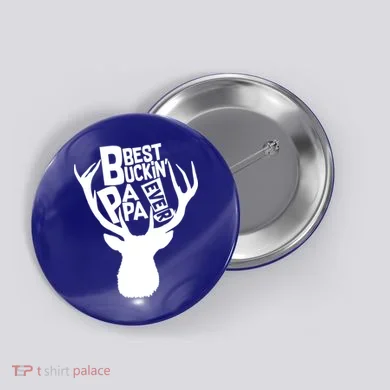 Best Buckin Papa Ever Button