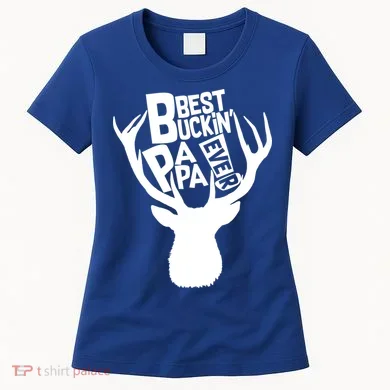 Best Buckin Papa Ever Women's T-Shirt