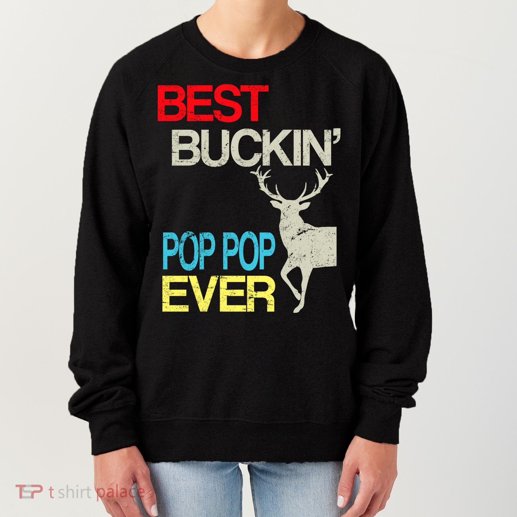 Best Buckin Pop Pop Women's Sweatshirt
