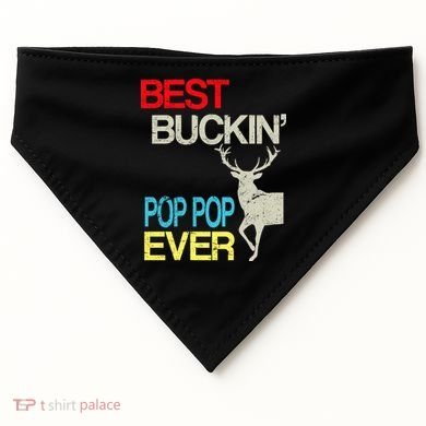 Best Buckin Pop Pop USA-Made Doggie Bandana