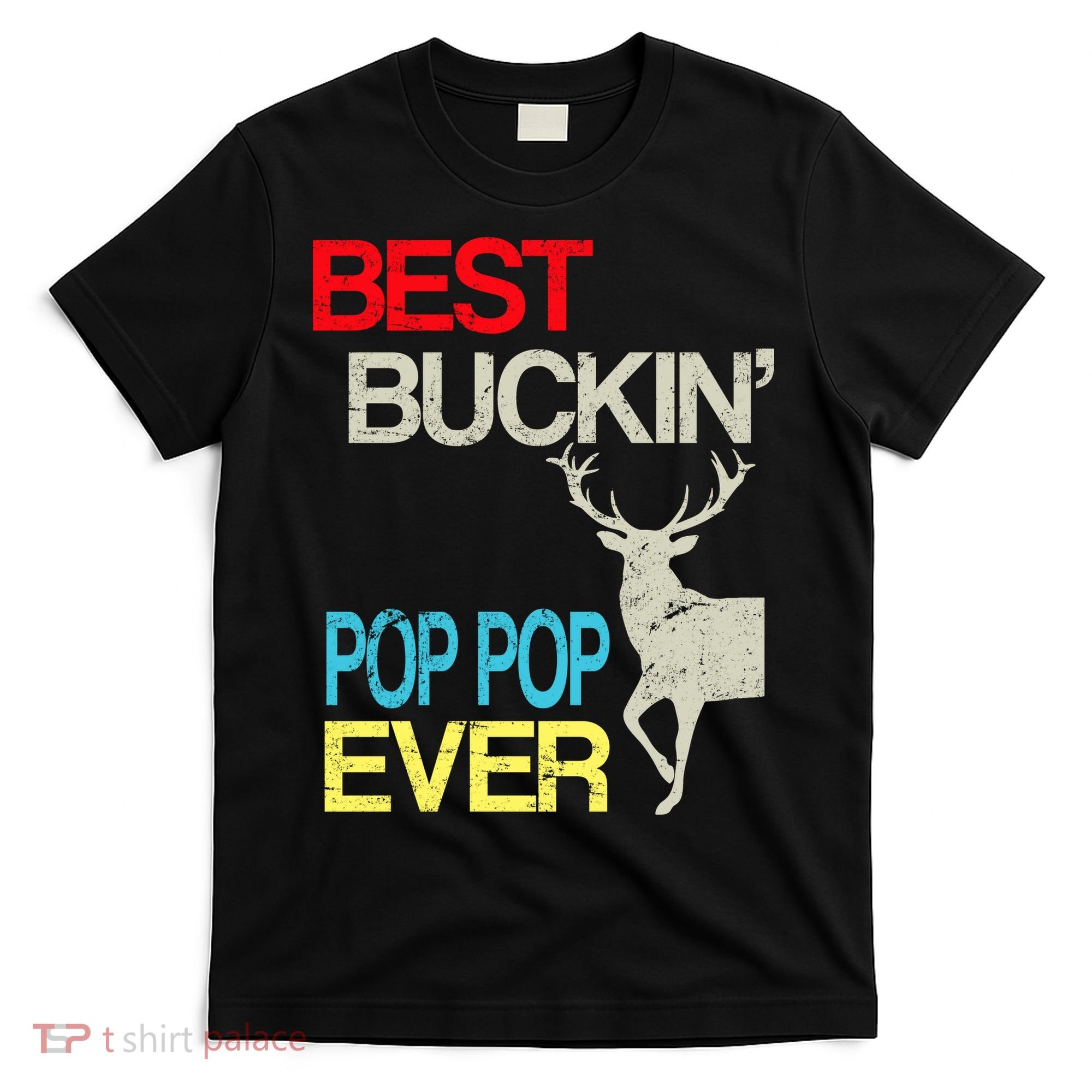Best Buckin Pop Pop T-Shirt