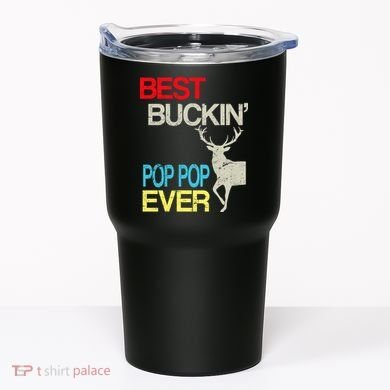 Best Buckin Pop Pop Tumbler