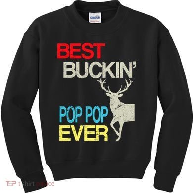 Best Buckin Pop Pop Kids Sweatshirt