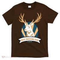 Best Bucking Dad T-Shirt thumb 0