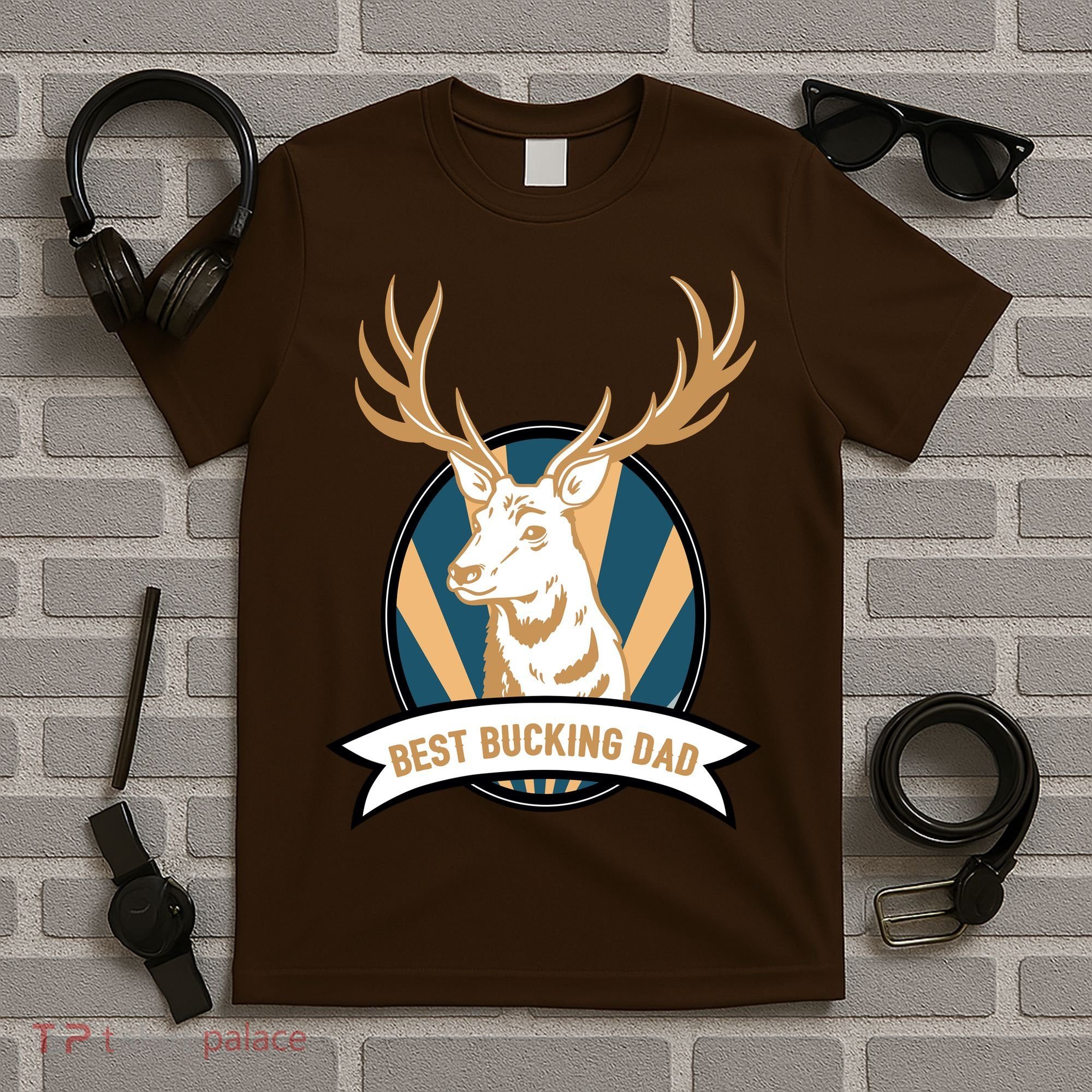 Best Bucking Dad T-Shirt