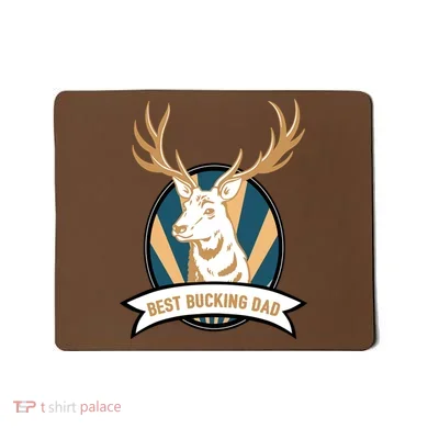 Best Bucking Dad Mousepad