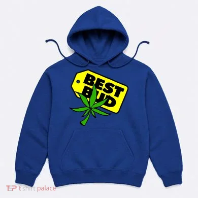 Best Bud Hoodie