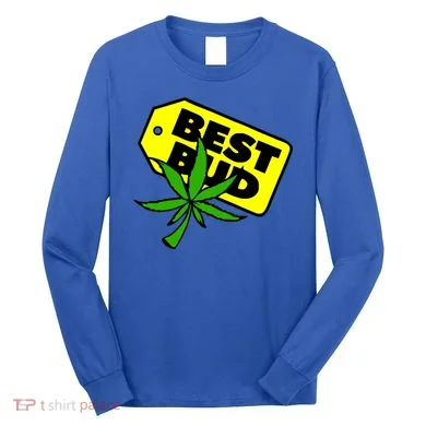 Best Bud Long Sleeve Shirt