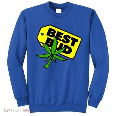 Best Bud Sweatshirt