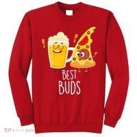 Best Buds Pizza And Beer Sweatshirt thumb 0