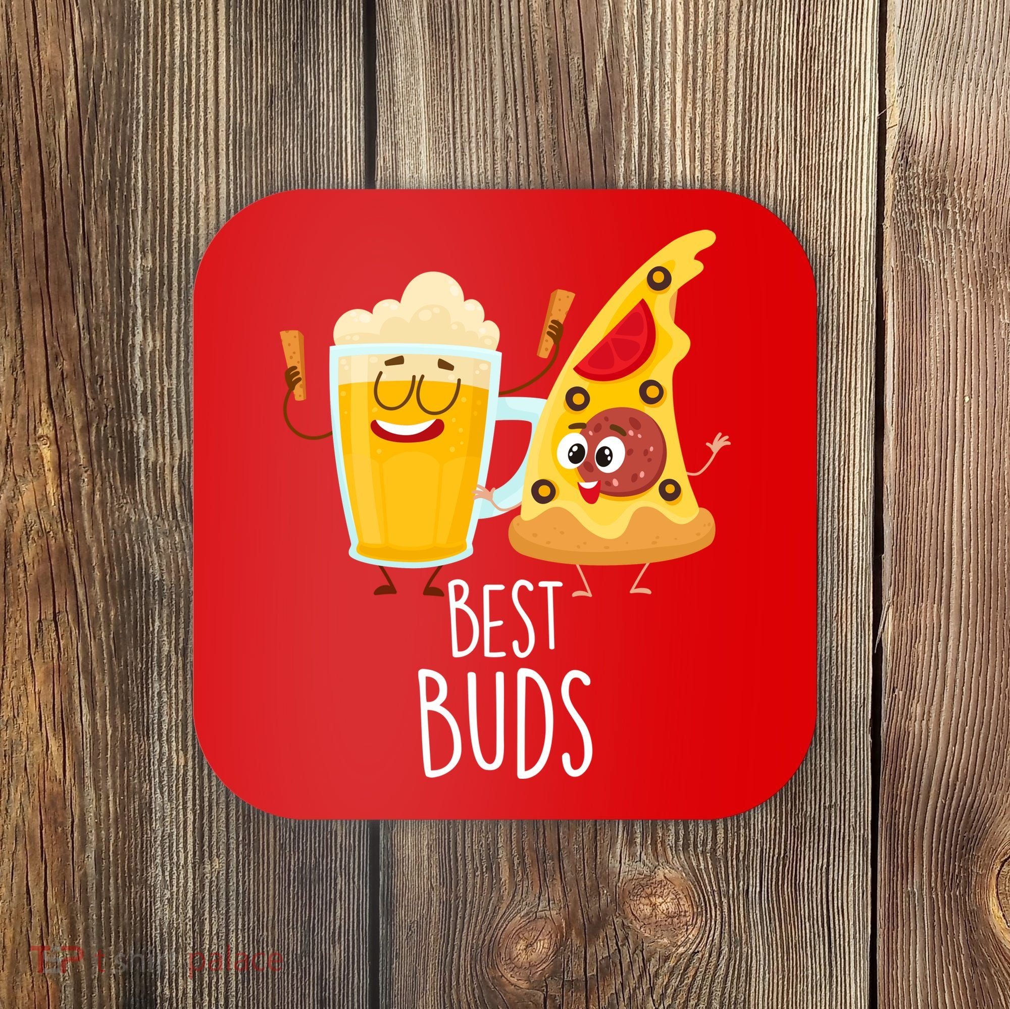 Best Buds Pizza And Beer Coaster