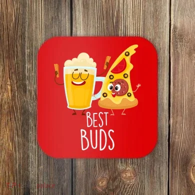 Best Buds Pizza And Beer Coaster