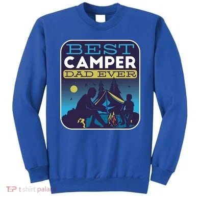 Best Camper Dad Ever Sweatshirt