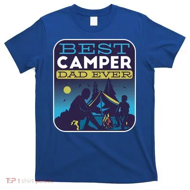 Best Camper Dad Ever T-Shirt