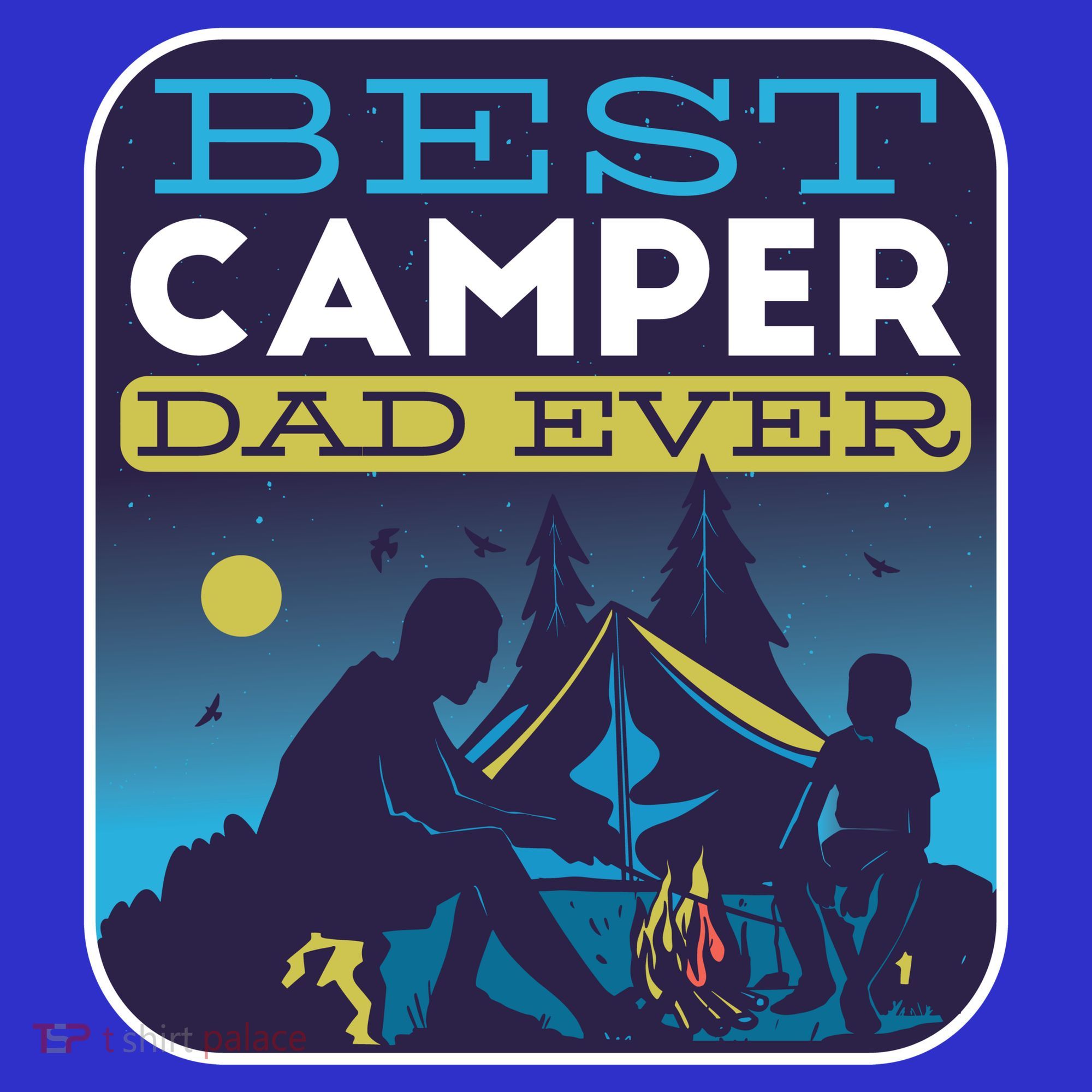 Best Camper Dad Ever Button