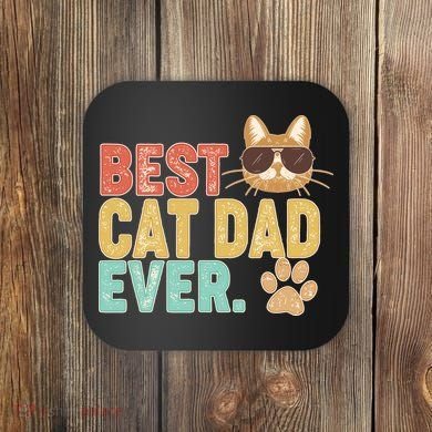 Best Cat Dad Ever Vintage Colors Coaster