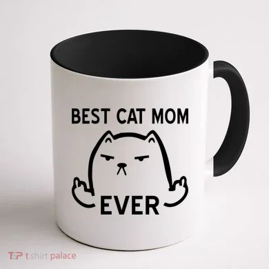 Best Cat Mom Ever Coffee Mug back