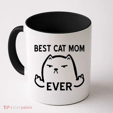 Best Cat Mom Ever Coffee Mug